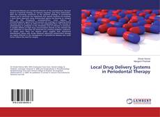 Couverture de Local Drug Delivery Systems in Periodontal Therapy