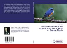 Buchcover von Bird communities of the ecotone areas in the South of Eastern Siberia