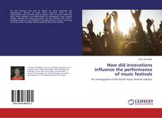 How did innovations influence the performance of music festivals的封面