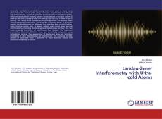 Capa do livro de Landau-Zener Interferometry with Ultra-cold Atoms 