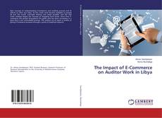 Buchcover von The Impact of E-Commerce on Auditor Work in Libya