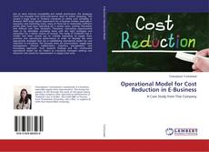Copertina di Operational Model for Cost Reduction in E-Business