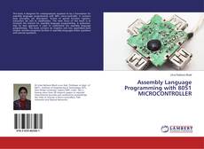 Borítókép a  Assembly Language Programming with 8051 MICROCONTROLLER - hoz