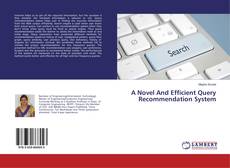 Buchcover von A Novel And Efficient Query Recommendation System