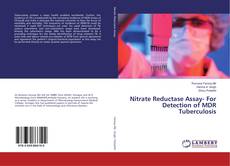 Borítókép a  Nitrate Reductase Assay- For Detection of MDR Tuberculosis - hoz