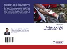 Buchcover von First Aid and Initial Management of Burn