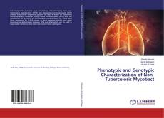 Borítókép a  Phenotypic and Genotypic Characterization of Non-Tuberculosis Mycobact - hoz