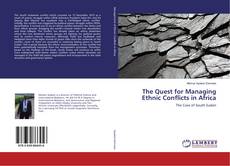 The Quest for Managing Ethnic Conflicts in Africa的封面