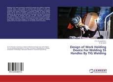 Borítókép a  Design of Work Holding Device For Welding SS Handles By TIG Welding - hoz