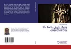 Buchcover von War Captives Under Islamic and International Humanitarian Laws