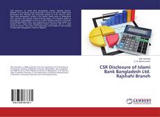 Buchcover von CSR Disclosure of Islami Bank Bangladesh Ltd. Rajshahi Branch