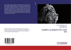 Borítókép a  Leaders as players of a new era - hoz