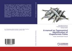 Buchcover von A manual on Taxonomical Identification of Clupeiformes Fishes