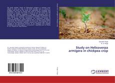 Borítókép a  Study on Helicoverpa armigera in chickpea crop - hoz