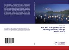 Buchcover von EIA and bird protection in Norwegian wind energy development