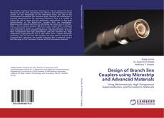 Buchcover von Design of Branch line Couplers using Microstrip and Advanced Materials