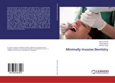 Copertina di Minimally Invasive Dentistry