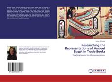 Buchcover von Researching the Representations of Ancient Egypt in Trade Books