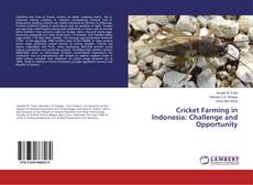 Buchcover von Cricket Farming in Indonesia: Challenge and Opportunity