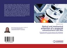 Copertina di Optical and mechanical properties of a prepared nanostructure CdS film