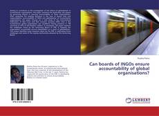 Buchcover von Can boards of INGOs ensure accountability of global organisations?