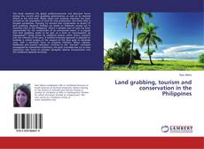 Borítókép a  Land grabbing, tourism and conservation in the Philippines - hoz