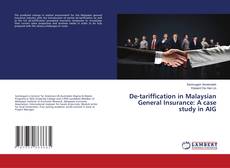 Copertina di De-tariffication in Malaysian General Insurance: A case study in AIG