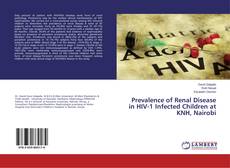 Buchcover von Prevalence of Renal Disease in HIV-1 Infected Children at KNH, Nairobi