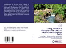 Buchcover von Survey, Molecular Phylogeny and Induced hyperglycemia in Giant Danio