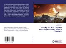Copertina di The Impact of ICT on the Learning Habits of Nigeria Students