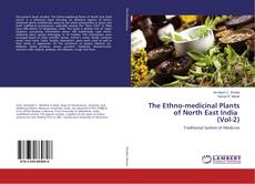 Copertina di The Ethno-medicinal Plants of North East India (Vol-2)
