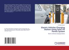 Portada del libro de Electric Vehicles Charging Station Using Solar PV Panels System