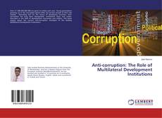 Buchcover von Anti-corruption: The Role of Multilateral Development Institutions