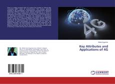 Portada del libro de Key Attributes and Applications of 4G
