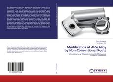 Copertina di Modification of Al-Si Alloy by Non-Conventional Route