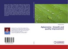 Copertina di Aglaonema - Growth and quality improvement