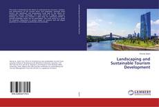 Copertina di Landscaping and Sustainable Tourism Development