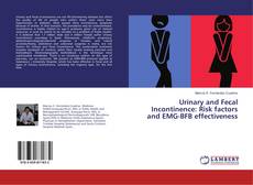 Buchcover von Urinary and Fecal Incontinence: Risk factors and EMG-BFB effectiveness