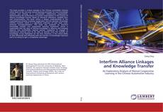 Copertina di Interfirm Alliance Linkages and Knowledge Transfer