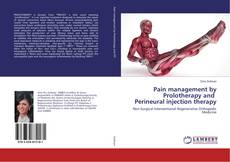 Buchcover von Pain management by Prolotherapy and Perineural injection therapy