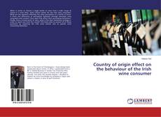 Buchcover von Country of origin effect on the behaviour of the Irish wine consumer