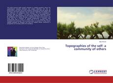 Buchcover von Topographies of the self: a community of others