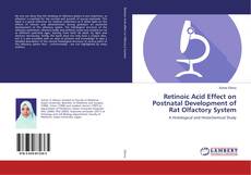 Copertina di Retinoic Acid Effect on Postnatal Development of Rat Olfactory System