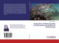 Buchcover von Evaluation of Water Quality in Fish Farms & its Effect on Performance