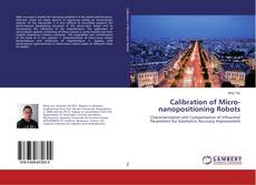 Couverture de Calibration of Micro-nanopositioning Robots