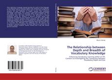 Couverture de The Relationship between Depth and Breadth of Vocabulary Knowledge