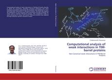 Copertina di Computational analysis of weak interactions in TIM-barrel proteins