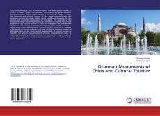 Buchcover von Ottoman Monuments of Chios and Cultural Tourism