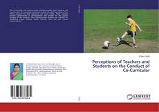 Copertina di Perceptions of Teachers and Students on the Conduct of Co-Curricular