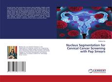 Buchcover von Nucleus Segmentation for Cervical Cancer Screening with Pap Smears